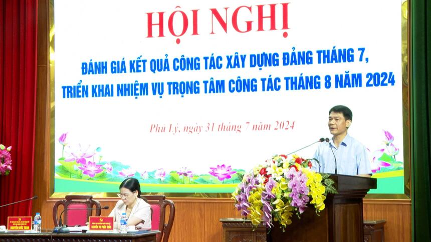 Thành uỷ Phủ Lý đánh giá kết quả công tác xây dựng Đảng tháng 7, triển khai nhiệm vụ trọng tâm công tác tháng 8 năm 2024.